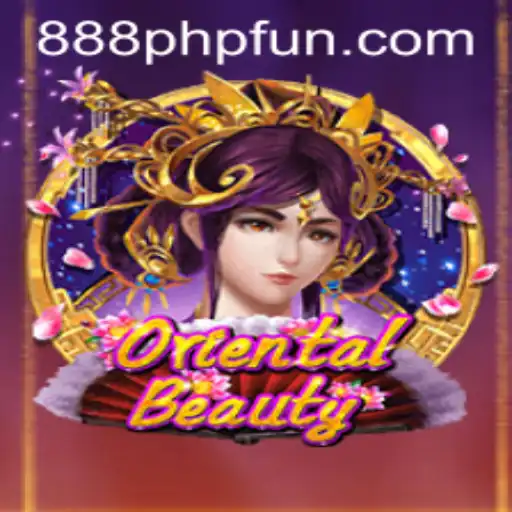 Exploring the Allure of OrientalBeauty and the Excitement of 888PHP Fun